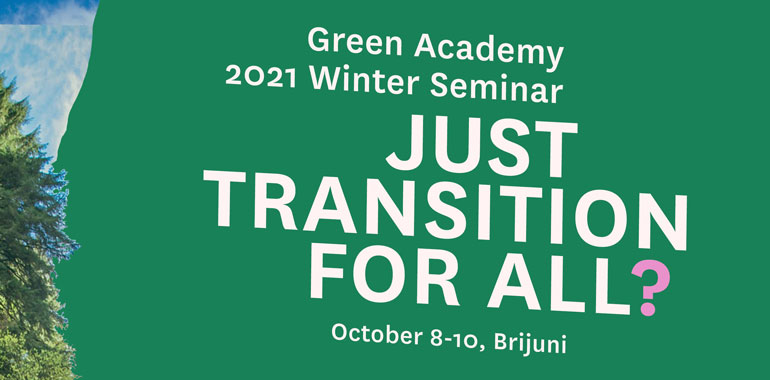 Zimski seminar Zelene akademije - Pravedna tranzicija za sve?
