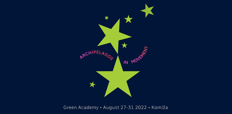 Green Academy 2022: "Archipelagos in Movement"!