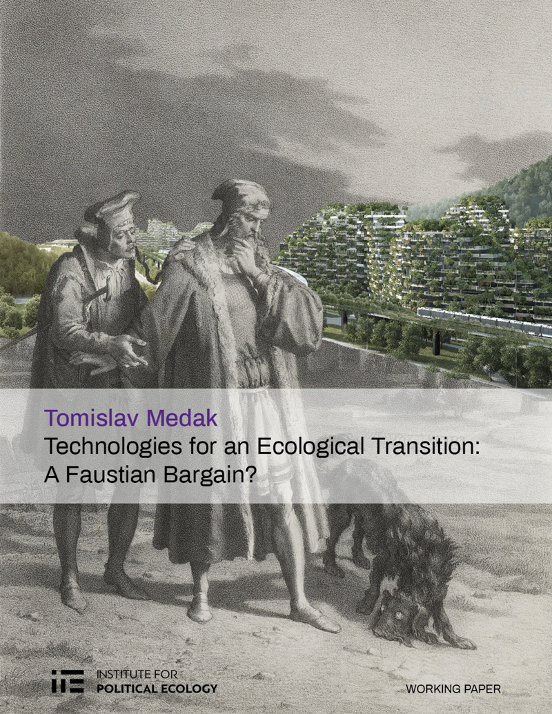 Technologies for an Ecological Transition: A Faustian Bargain?