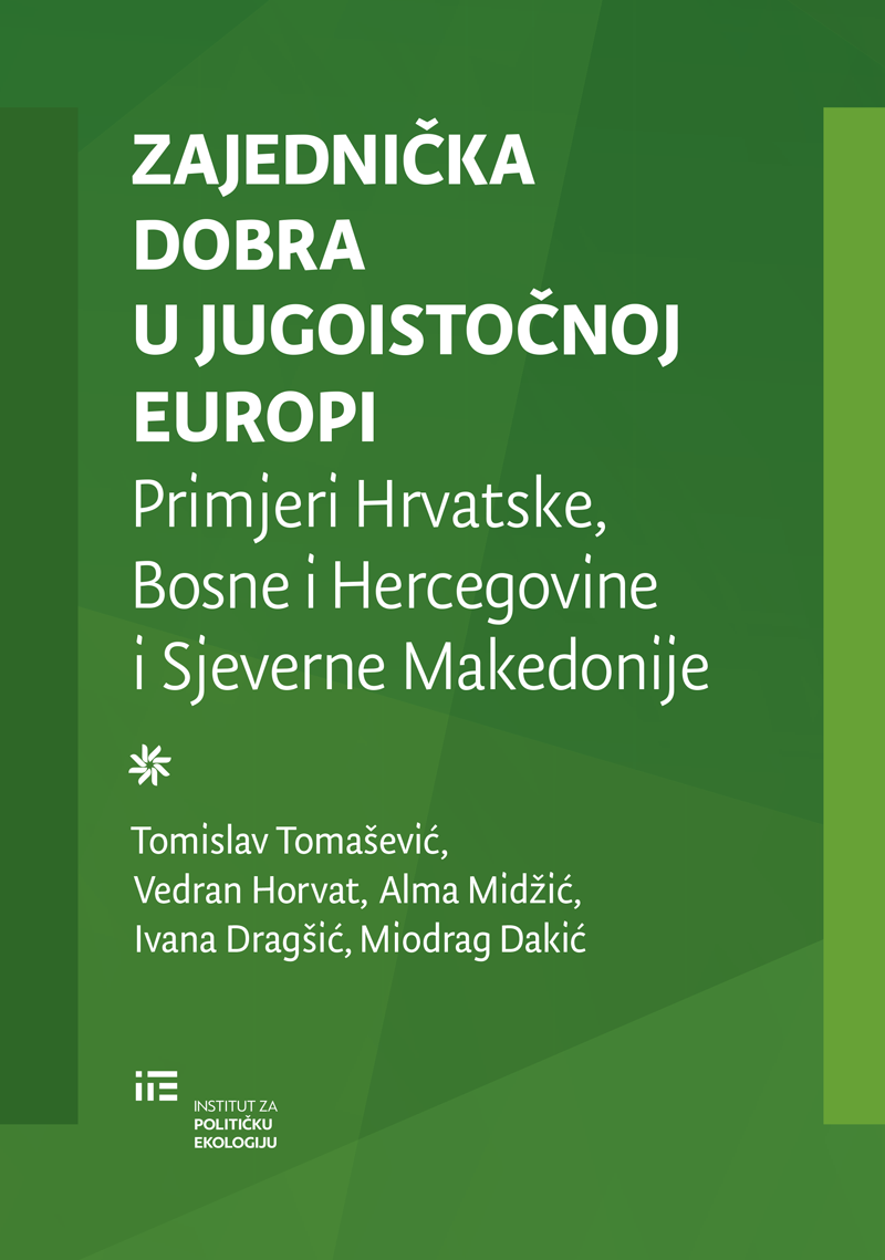 Zajednička dobra u Jugoistočnoj Europi: Primjeri Hrvatske, Bosne i Hercegovine i Sjeverne Makedonije